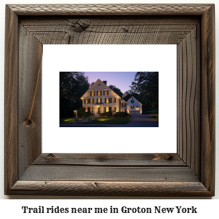 trail rides near me in Groton, New York